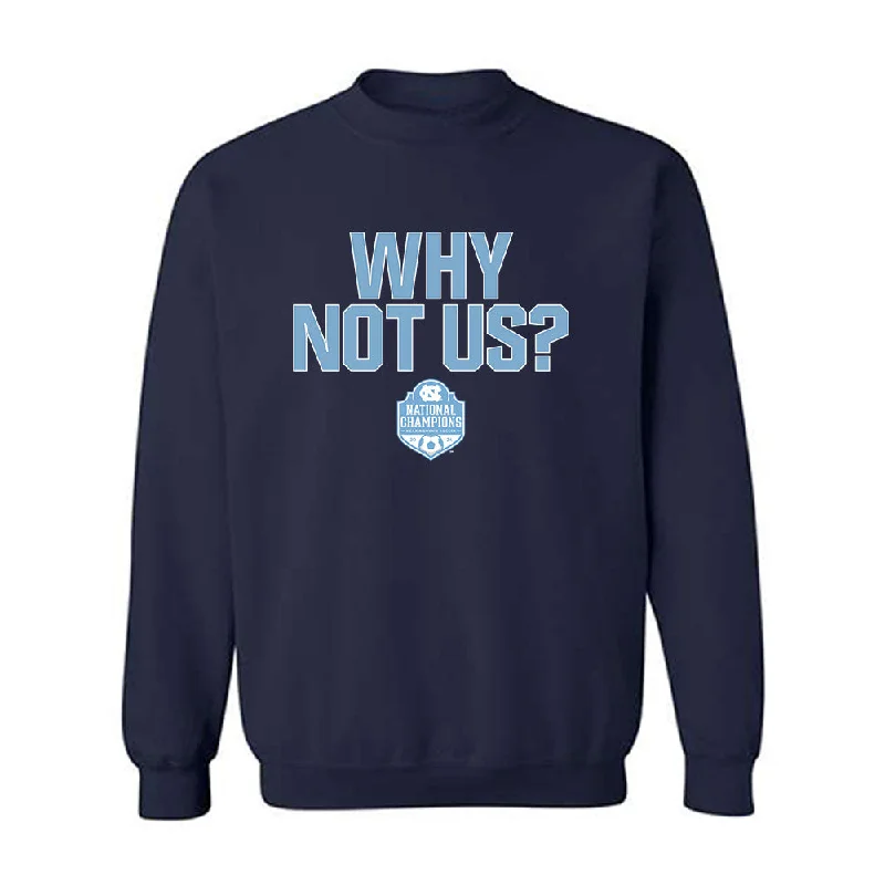 UNC - NCAA Women's Soccer : Ella Smith - Why Not Us Crewneck Sweatshirt Hoodie Crop Top Short Trendy UNC - NCAA Women's Soccer : Ella Smith - Why Not Us Crewneck Sweatshirt Hoodie Crop Top Short Trendy